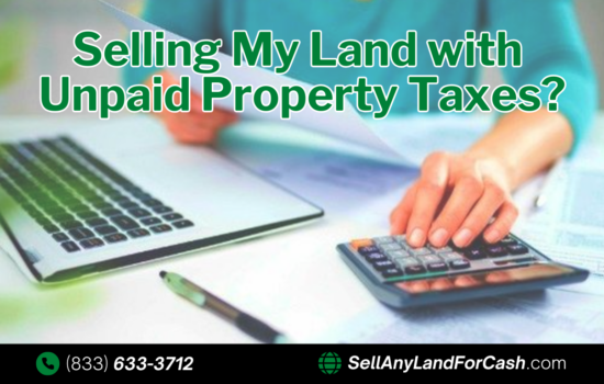 Can I Sell My Land with Unpaid Property Taxes?