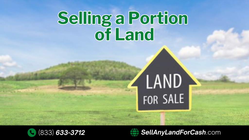 Can I Sell a Portion of My Land?